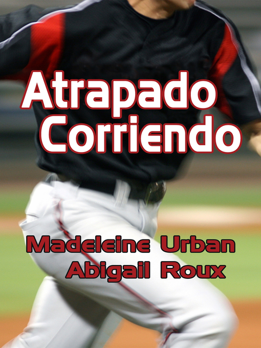 Cover image for Atrapado Corriendo (Caught Running)